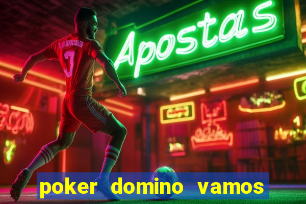 poker domino vamos penghasil uang